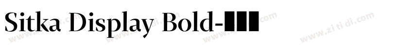 Sitka Display Bold字体转换